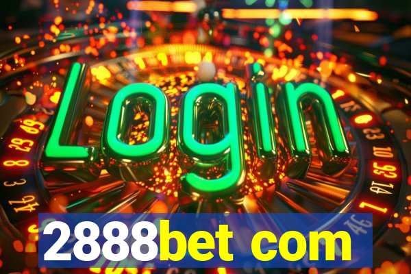 2888bet com