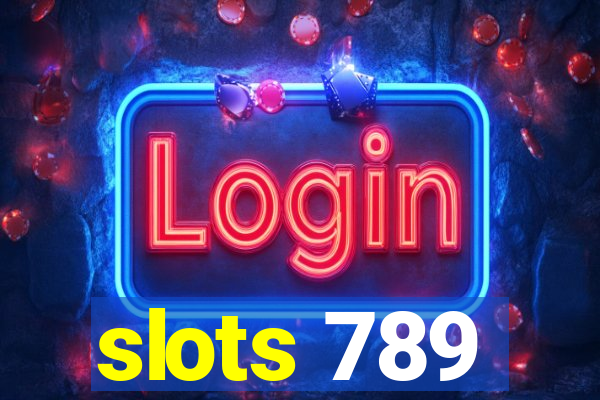 slots 789