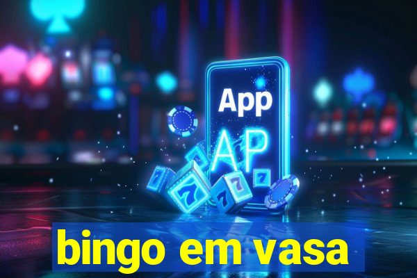 bingo em vasa