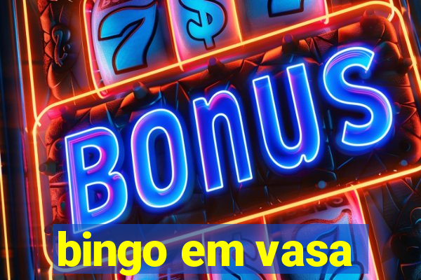 bingo em vasa