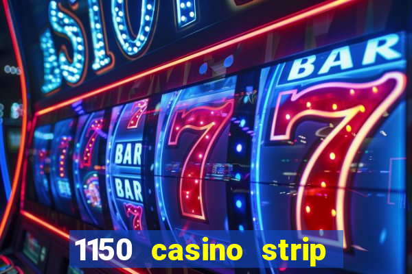 1150 casino strip resorts blvd