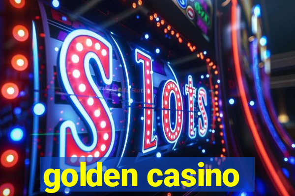 golden casino