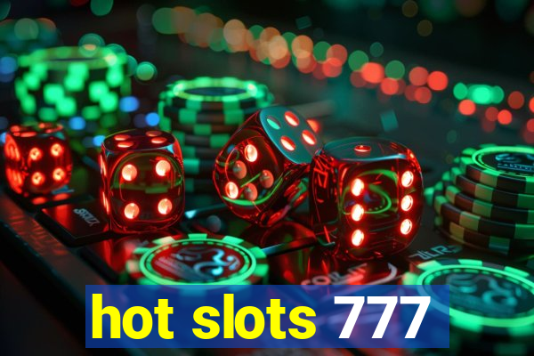 hot slots 777