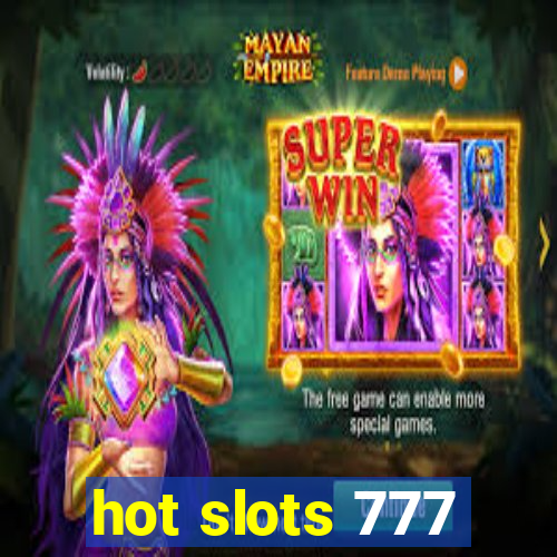 hot slots 777