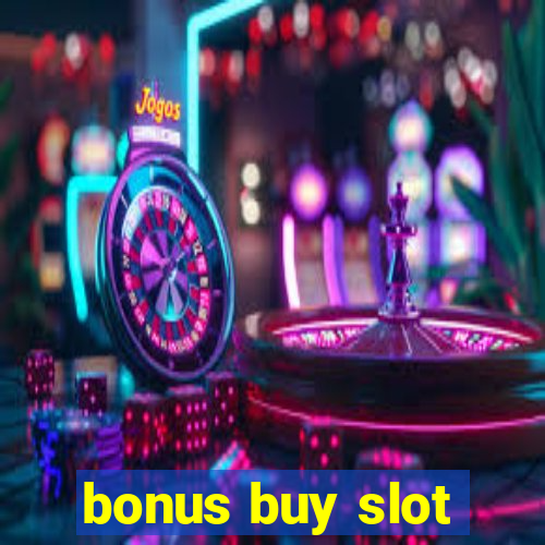 bonus buy slot