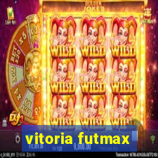 vitoria futmax