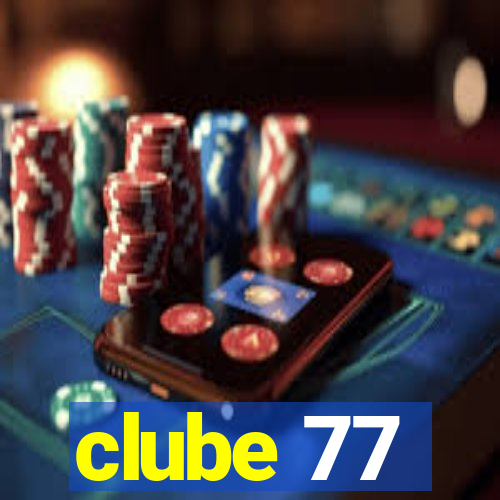 clube 77