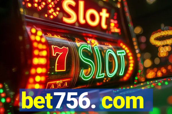 bet756. com