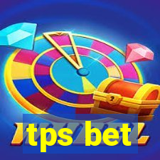 tps bet