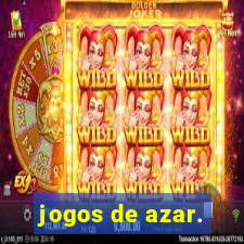 jogos de azar.