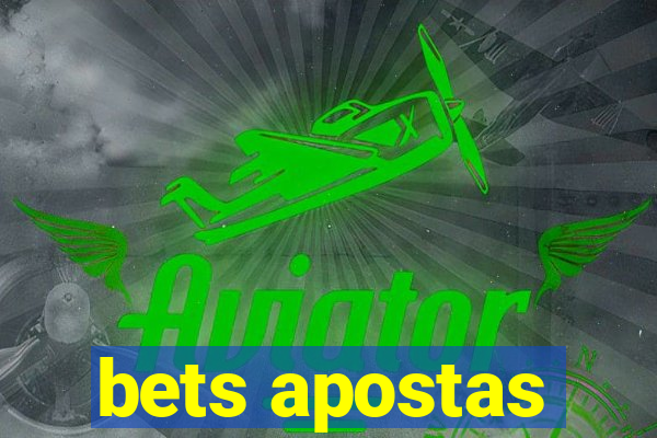 bets apostas