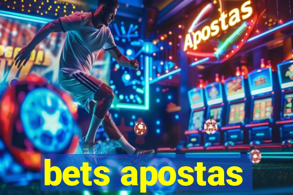 bets apostas