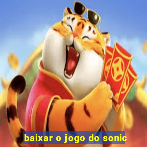 baixar o jogo do sonic