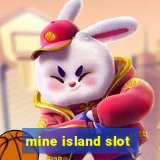 mine island slot