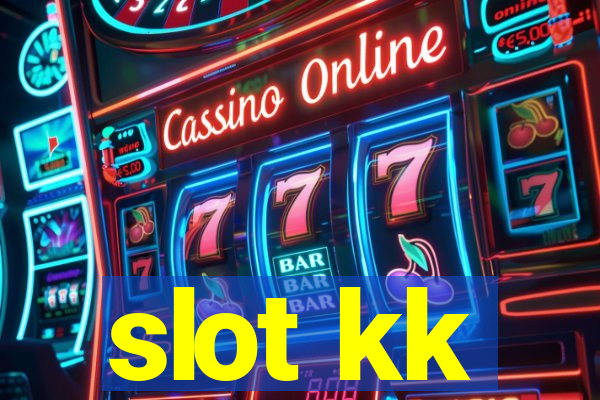 slot kk