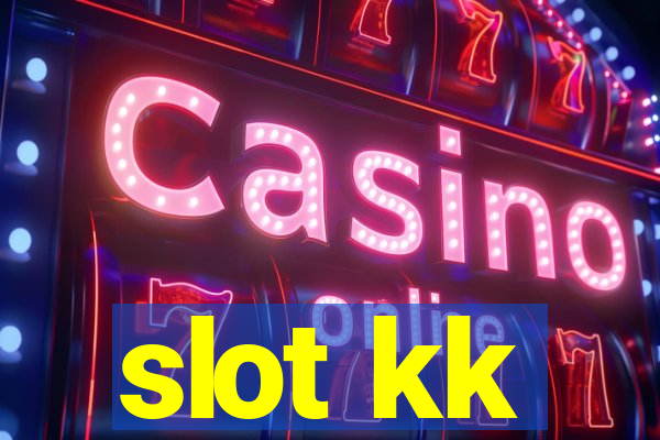 slot kk