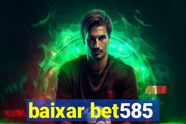 baixar bet585