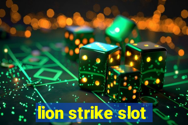 lion strike slot