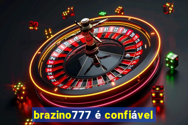 brazino777 é confiável