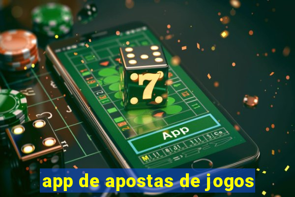 app de apostas de jogos