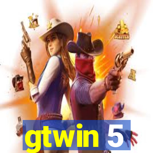 gtwin 5