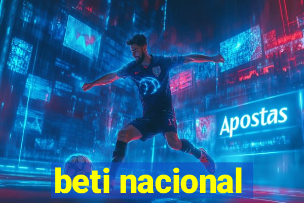 beti nacional