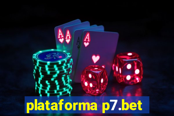 plataforma p7.bet