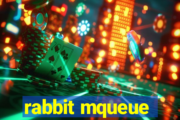 rabbit mqueue