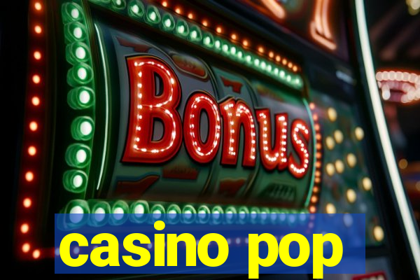 casino pop