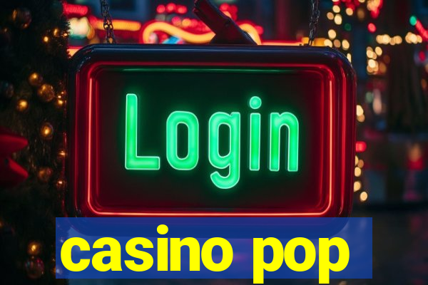 casino pop