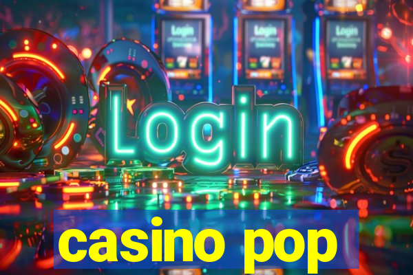 casino pop