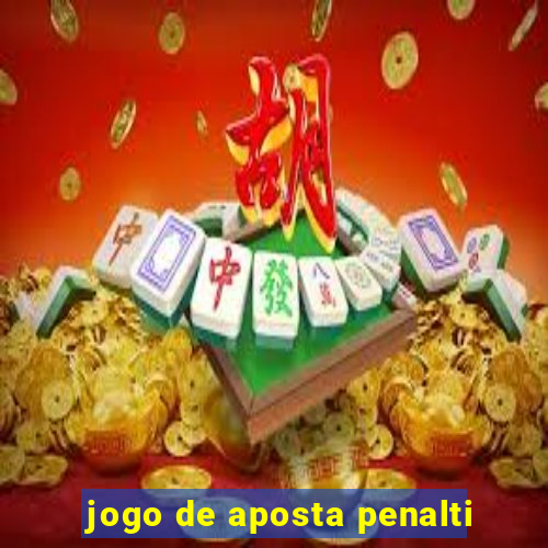 jogo de aposta penalti