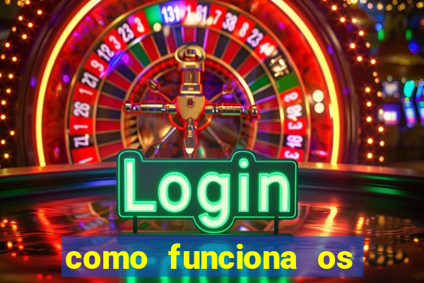 como funciona os jogos de azar