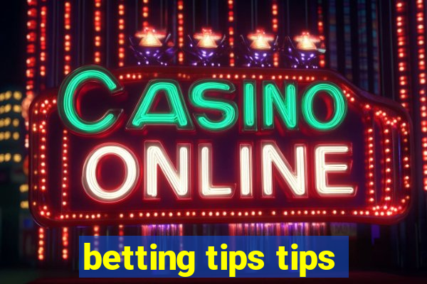 betting tips tips