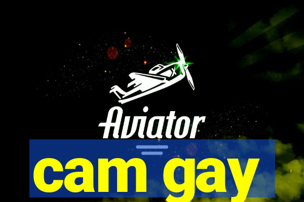 cam gay