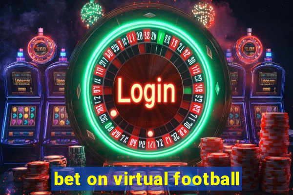 bet on virtual football