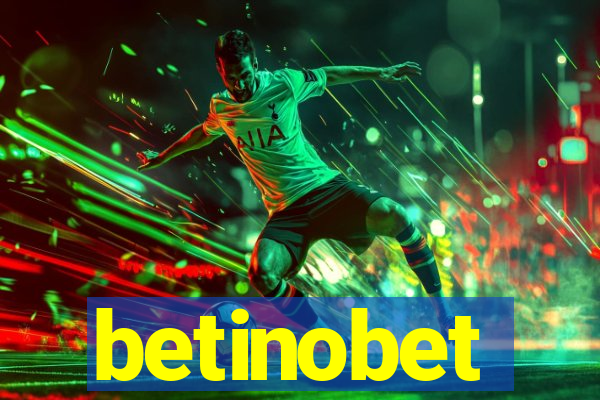 betinobet