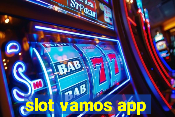 slot vamos app