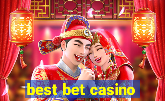 best bet casino