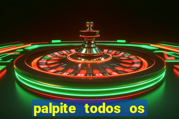 palpite todos os jogos de hoje