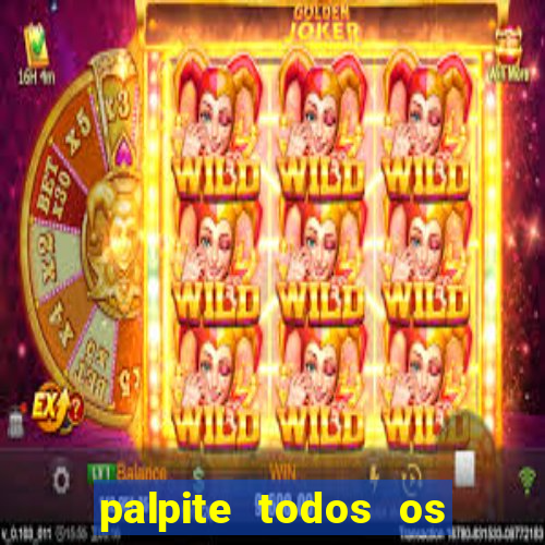 palpite todos os jogos de hoje