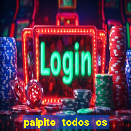 palpite todos os jogos de hoje