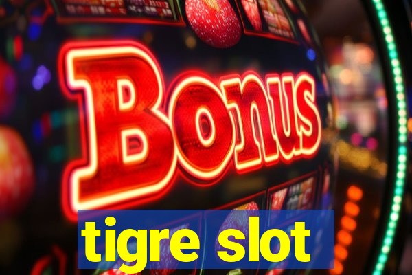 tigre slot