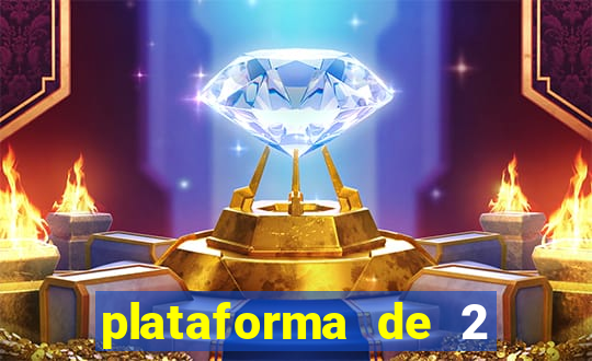 plataforma de 2 reais cassino