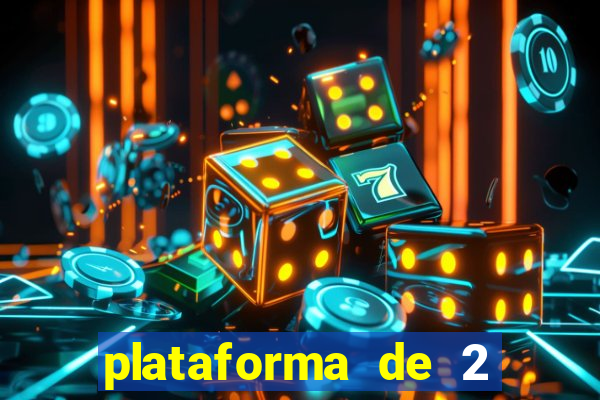 plataforma de 2 reais cassino