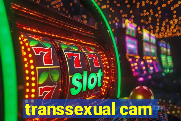 transsexual cam