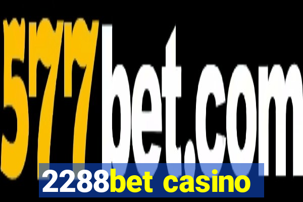 2288bet casino