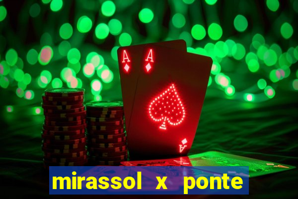 mirassol x ponte preta palpite