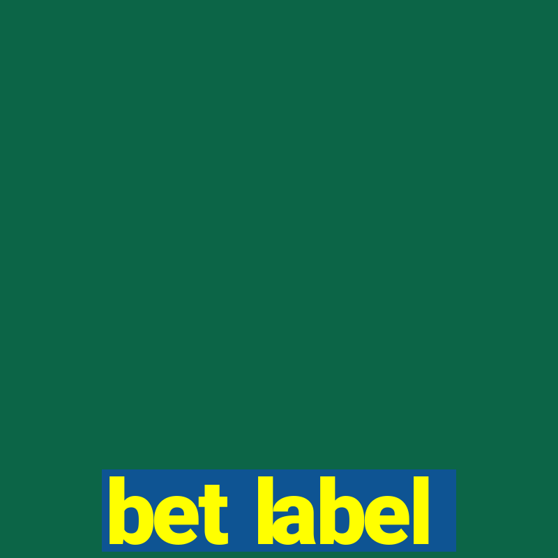 bet label