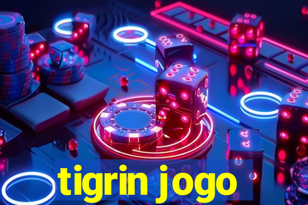 tigrin jogo